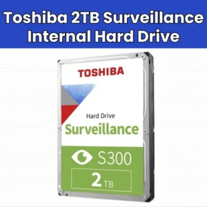 Toshiba S300 2TB Internal Hard Drive