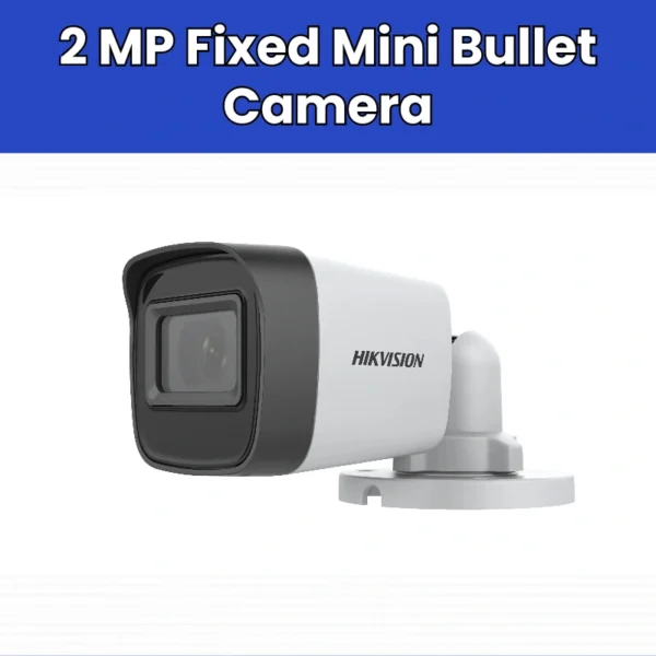 2 MP Fixed Mini Bullet Camera