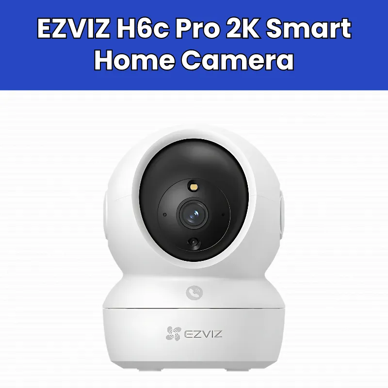 EZVIZ H6c Pro 2K Smart Home Camera